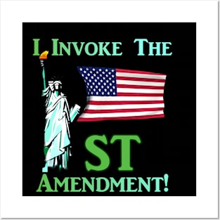 I Invoke the 1st Amendment! Posters and Art